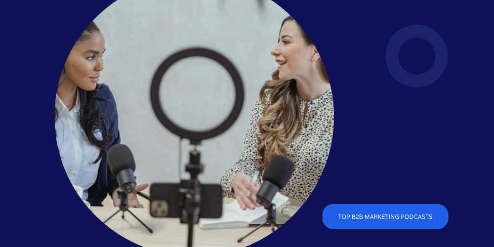 Top 9 B2B marketing podcasts in 2024