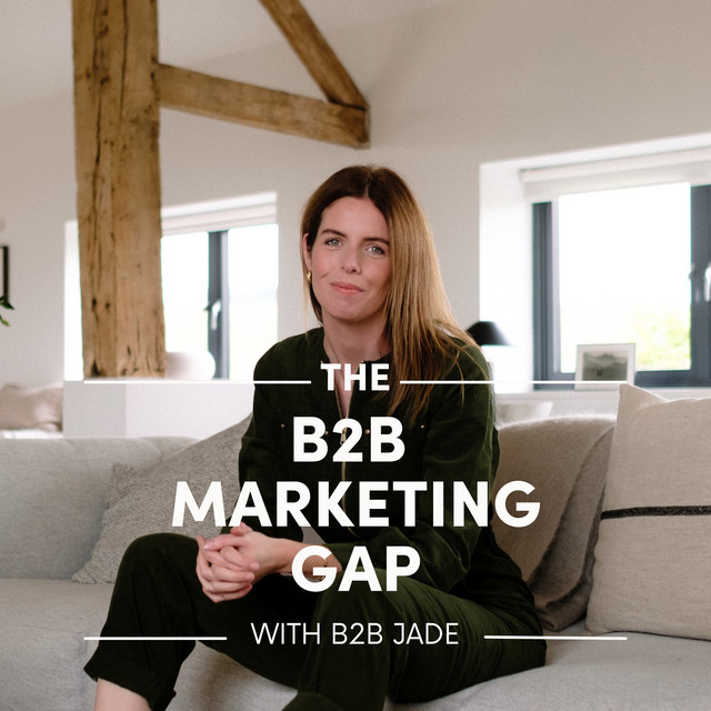 Best B2B marketing podcasts the b2b marketing gap