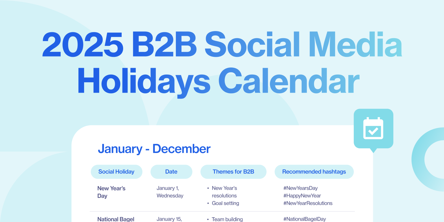 The most important B2B social media holidays in 2025