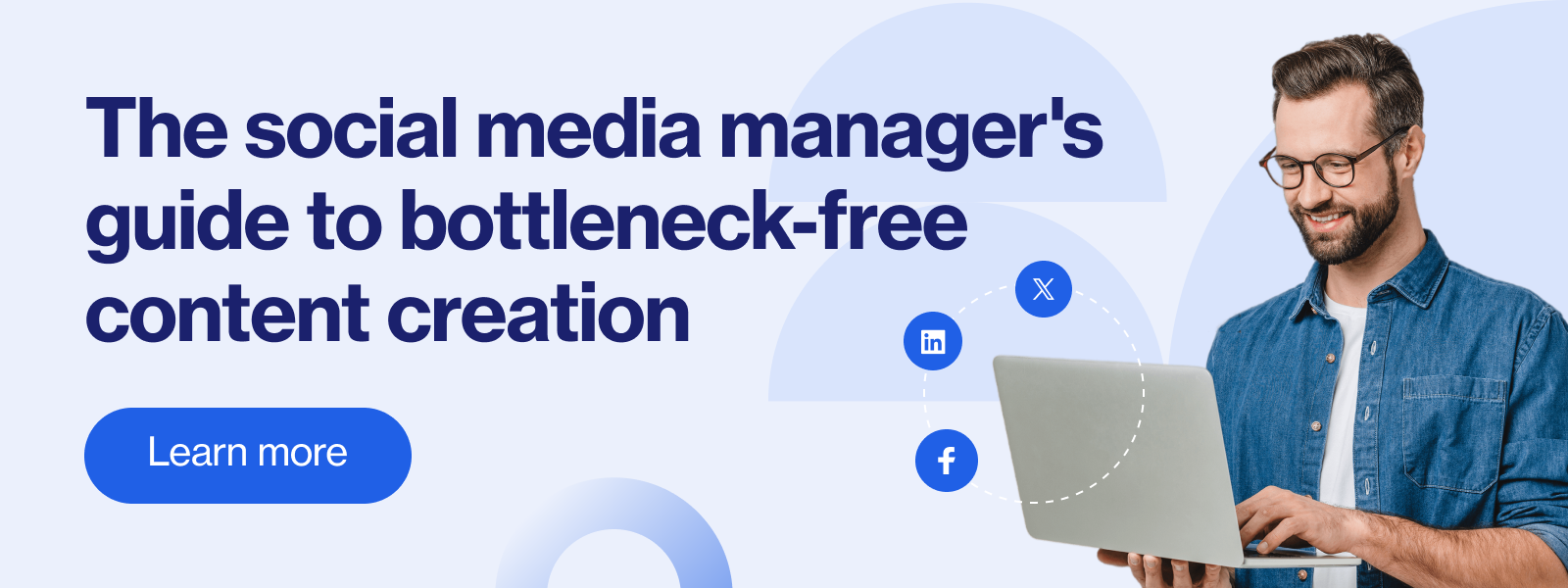 The Social Media Manager's Guide to Bottleneck-Free Content Creation